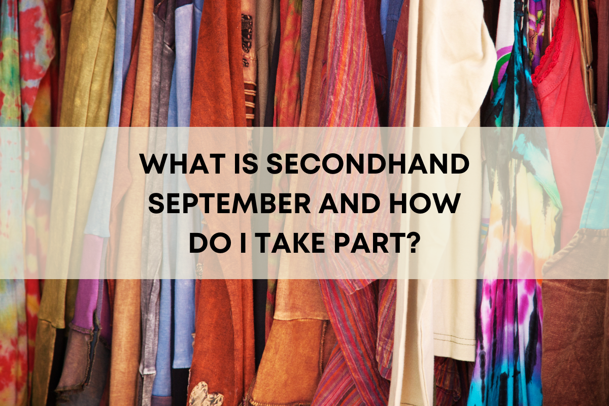 What is Secondhand September and How Do I Take Part?